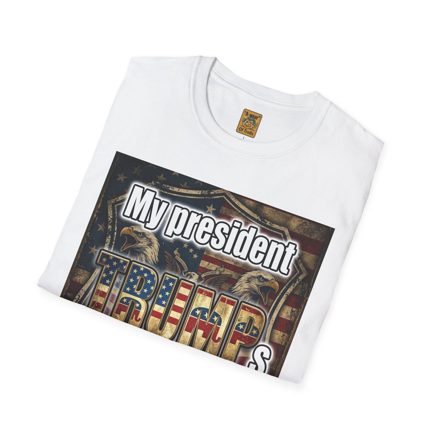 Trump My President T-Shirt