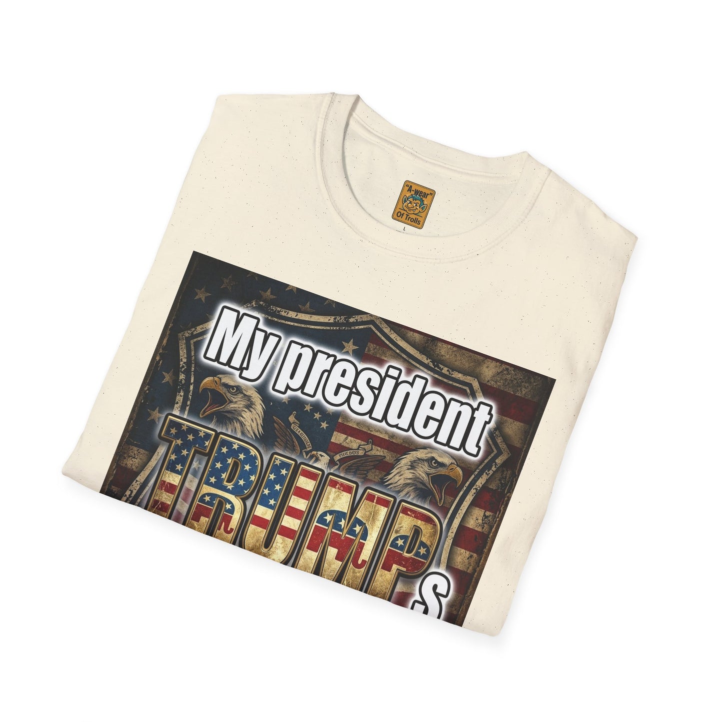 Trump My President T-Shirt